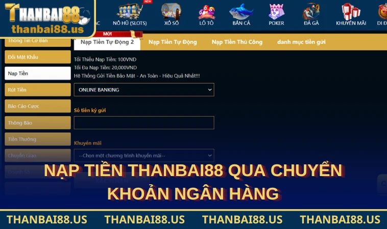 Nạp tiền THANBAI88 qua chuyển khoản ngân hàng